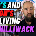 Pros and Cons Of Living In Chilliwack